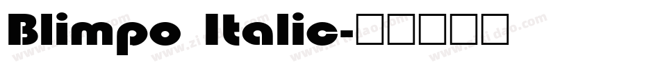 Blimpo Italic字体转换